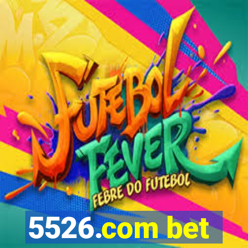 5526.com bet